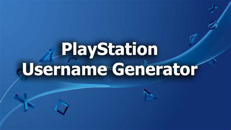 ps4 usernames generator|ps4 nickname generator.